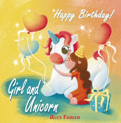 Girl and Unicorn: Happy Birthday